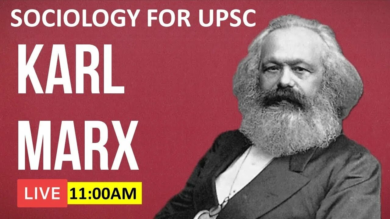 Карл макс фото L30 KARL MARX - SOCIOLOGICAL THINKERS Sociology Optional For UPSC CSE UPSC SOCIO