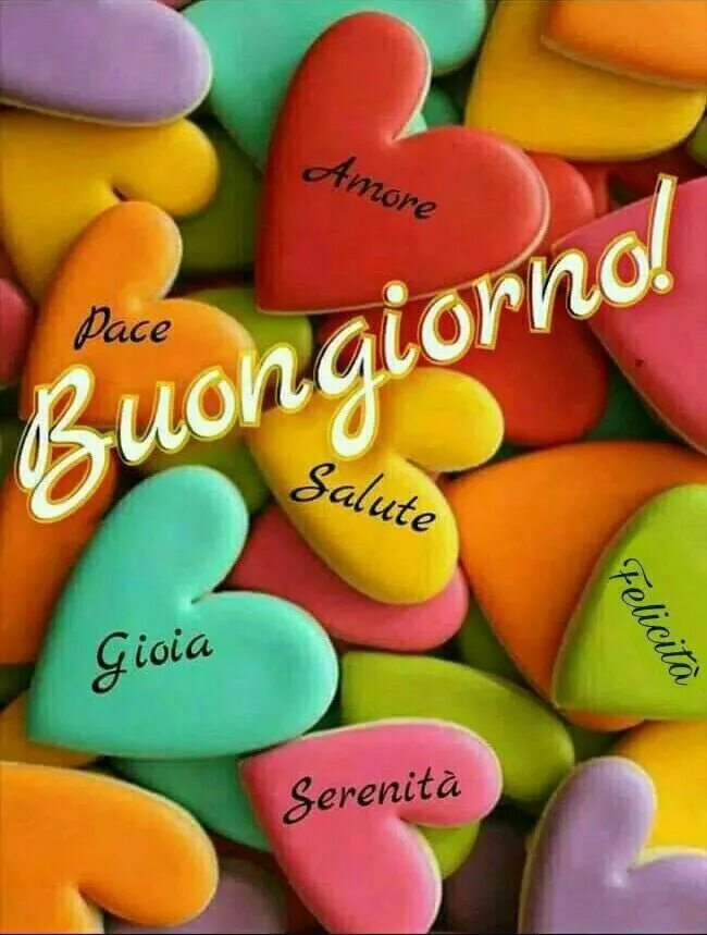 Картинка на итальянском хорошего дня Pin di Rina Rina su BUONGIORNO Buongiorno, Buongiorno martedì, Buongiorno messag