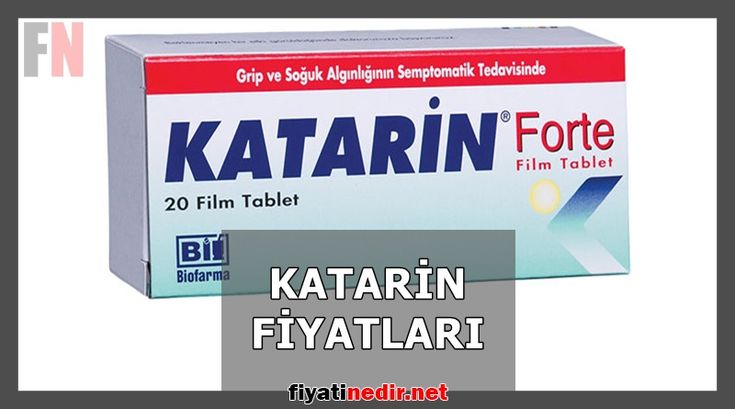 Катарин форте таблетки турция фото Katarin Fiyatları Bilgi, Araştırma, Yaz