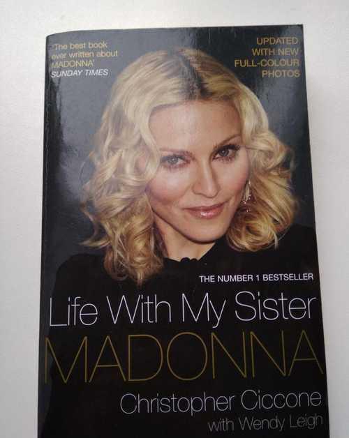 Книга мадонны фото Книга - Life with my sister Madonna купить Хобби Festima.Ru - частные объявления