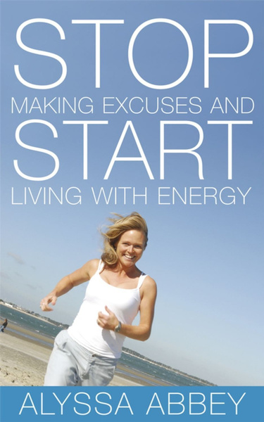 Книга стоп фото Stop Making Excuses and Start Living With Energy - купить с доставкой по выгодны