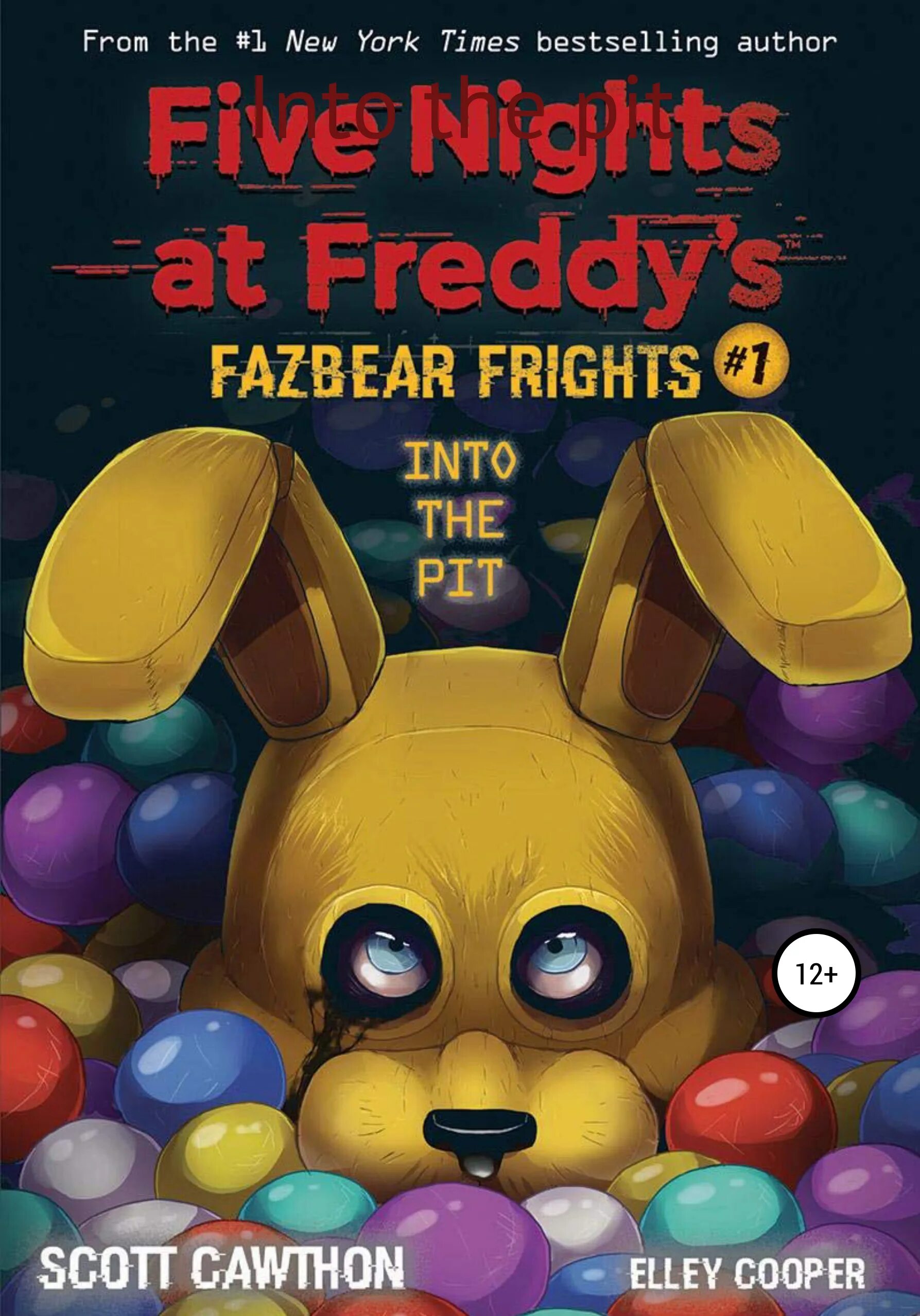 Книги фнаф фото Читать онлайн "FNaF: Into the pit", Скотт - Коутон - ЛитРес