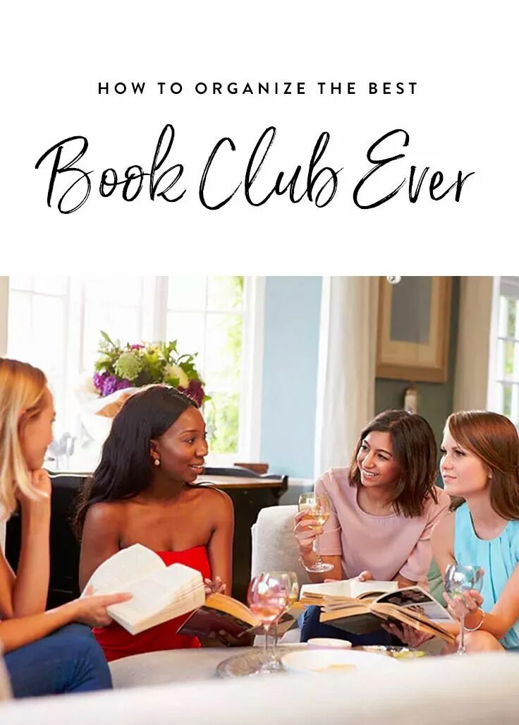 Книжный клуб фото How to Organize a Book Club That Will Actually Stay Together Book club parties, 