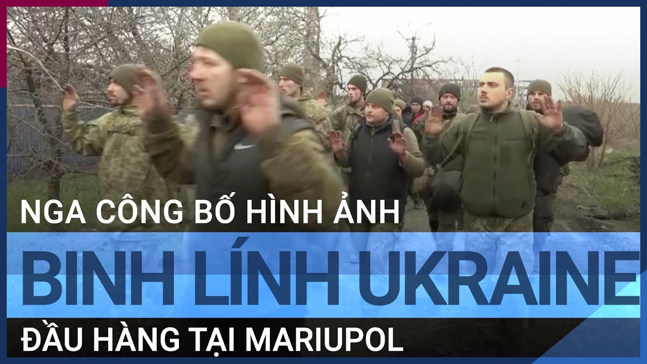 Пленные русские на украине сегодня фото Cập nhật chiến sự Nga-Ukraine: Nga công bố hình ảnh binh lính Ukraine đầu hàng t