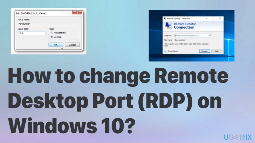 Подключение по rdp какой порт How to change Remote Desktop Port (RDP) on Windows 10?