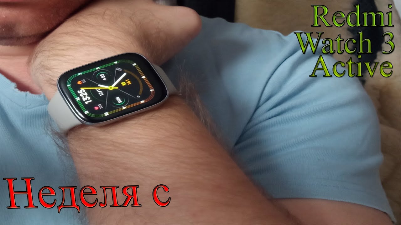 Подключение редми вотч 3 актив Неделя с часами Redmi watch 3 active бюджетно и красиво - YouTube