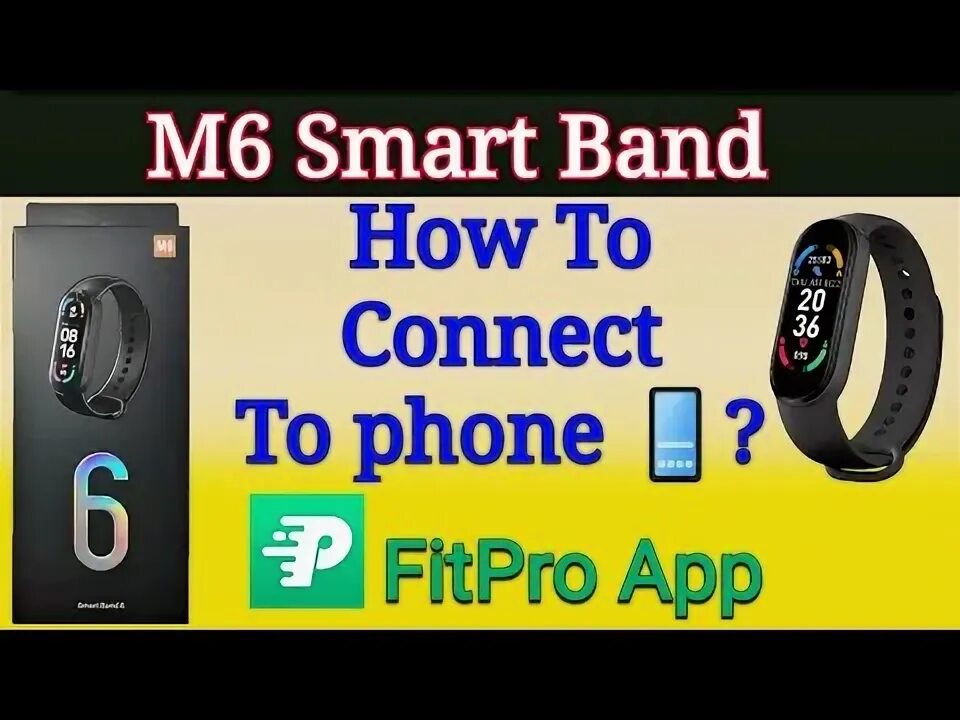 Подключение smart band active к телефону M6 Smart Band Connect to Phone M6 Fit Band Time Setting Setup FitPro App - YouTu