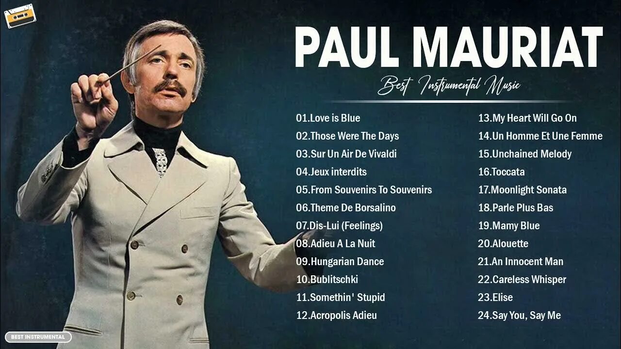 Поль мориа фото Paul Mauriat Greatest Hits Full Album 2021 - Paul Mauriat Best Songs Collection 