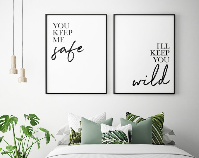 Постеры в интерьере спальни You Keep Me Safe Ill Keep You Wild Farmhouse Signs Etsy