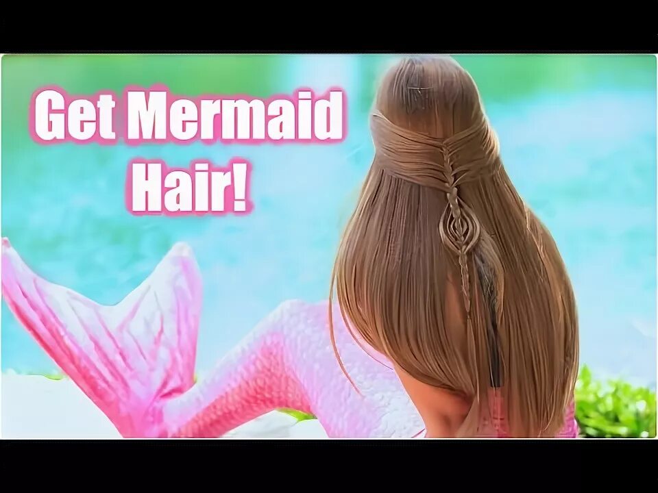 Прическа русалки для девочки Get Mermaid Hair The Mermaid Braid Combo - YouTube