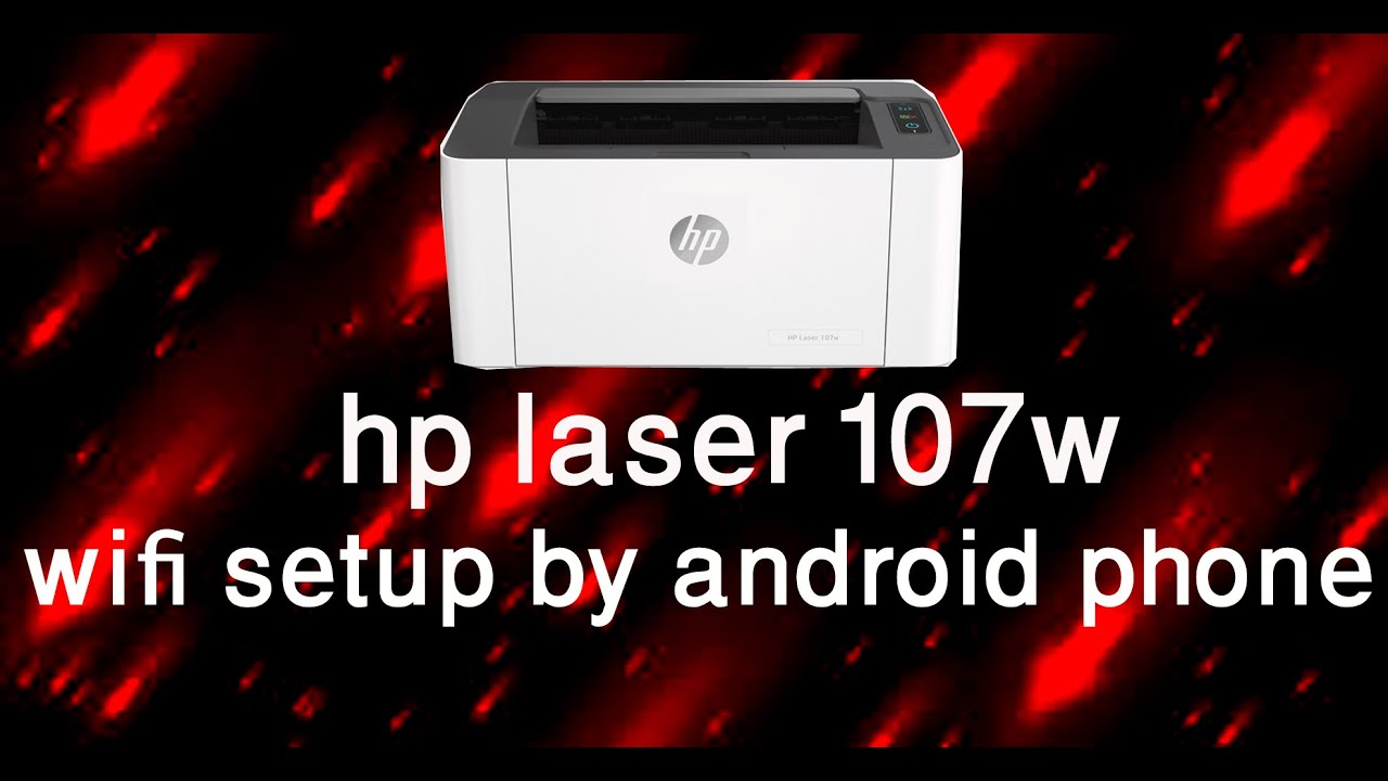 Принтер hp laser 107w как подключить wifi hp laserjet 107w wifi setup by android phone - YouTube