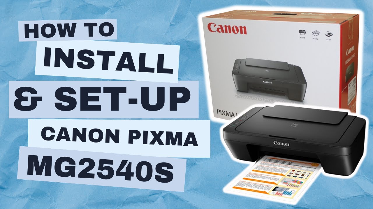 Принтер канон мг2540s как подключить к телефону How to Install Canon Pixma MG2540s All-In-One Printer Unboxing, Installing, Sett