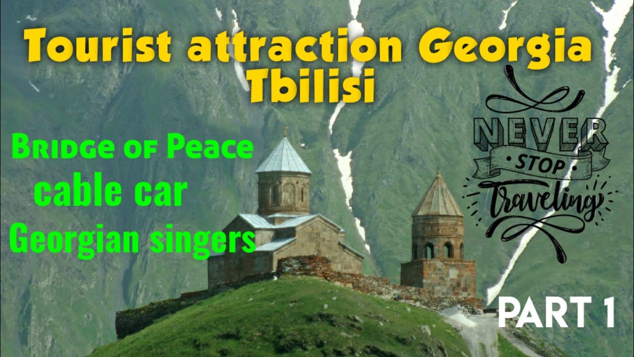 Природа грузии фото GEORGIA TOUR, Top attractions of TBILISI SUBTITLES PART 1 - YouTube