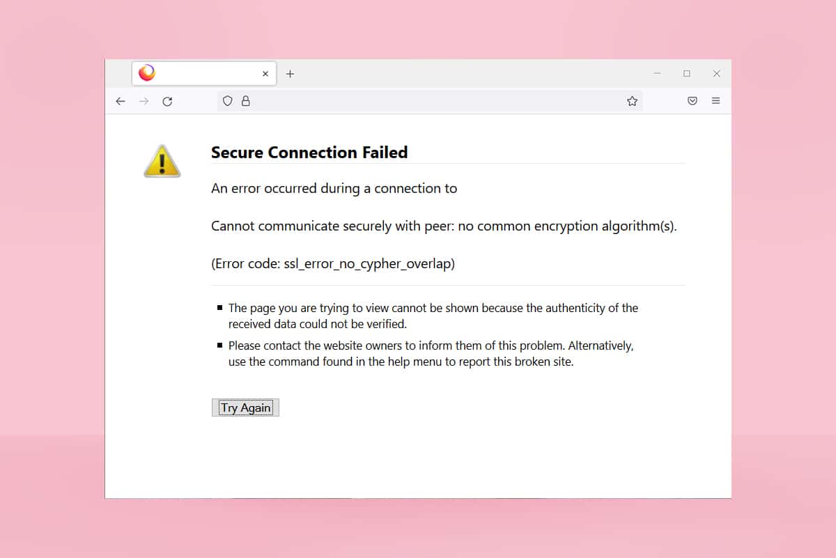 Произошла ошибка ssl безопасное подключение Fix Firefox SSL_ERROR_NO_CYPHER_OVERLAP in Windows 10 - TechCult