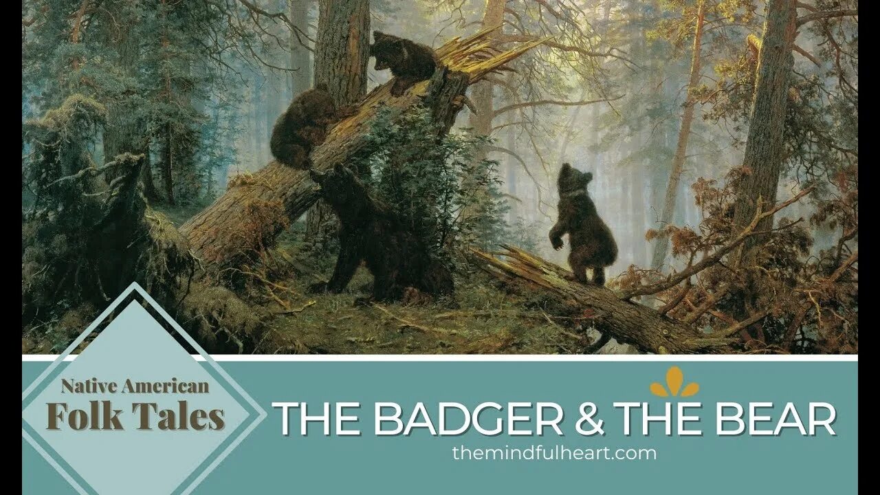 Путин на медведе фото в хорошем THE BADGER AND THE BEAR Native American Folk Tale Storytelling Adventures for Ch