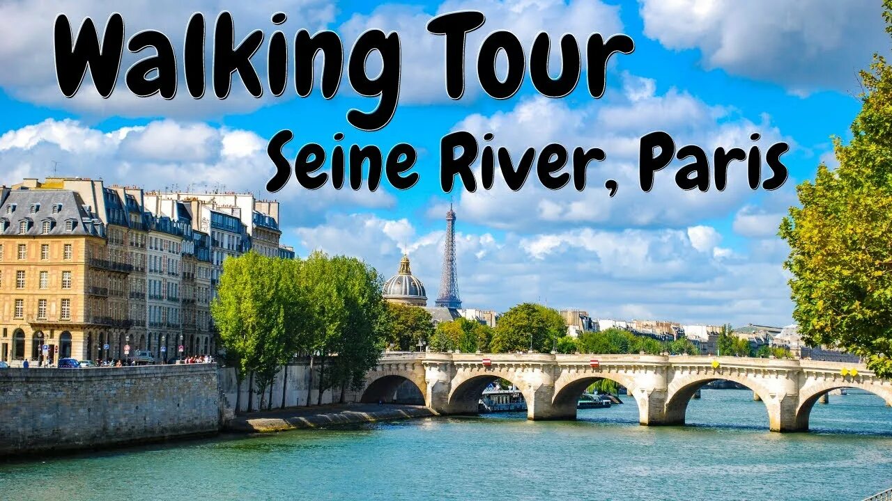 Река сена фото Brilliant Walking Tour Seine River, Paris (2022) 4K - YouTube