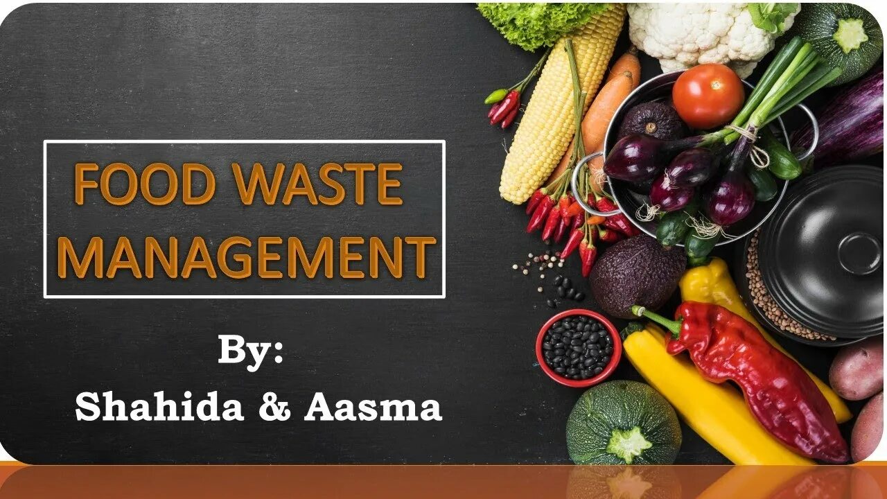 Реклама овощей фото FOOD WASTE MANAGEMENT by Shahida & Aasma - YouTube